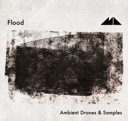 ModeAudio Flood Ambient Drones and Samples WAV